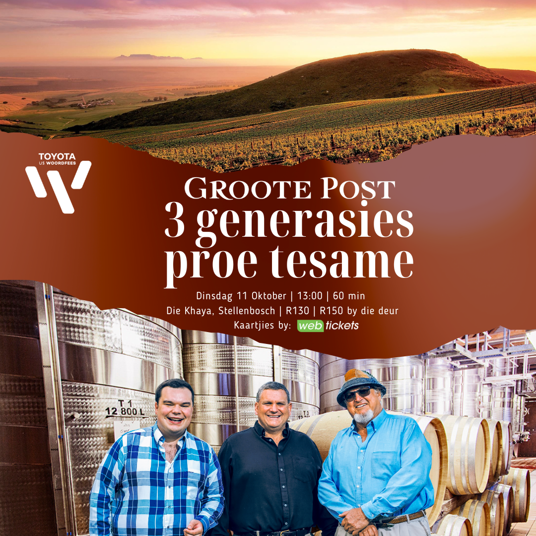 You are currently viewing GROOTE POST WINES HEADS TO STELLENBOSCH